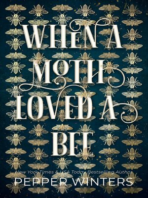 cover image of When a Moth loved a Bee